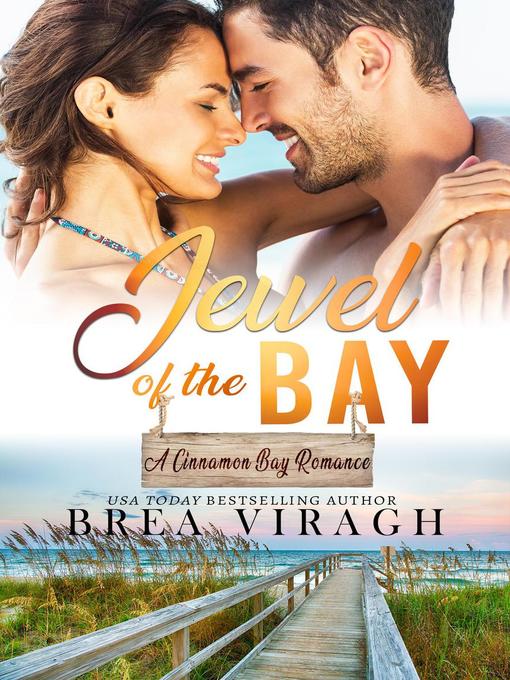 Title details for Jewel of the Bay by Brea Viragh - Available